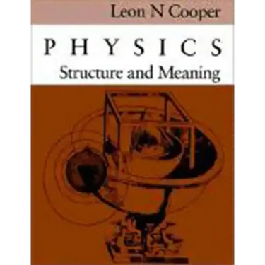 Physics: Structure and Meaning