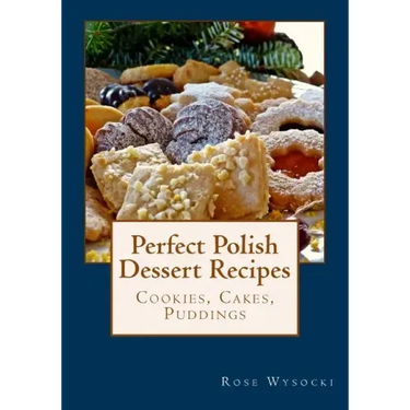 Perfect Polish Dessert Recipes