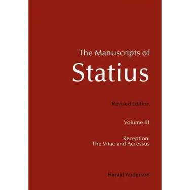 The Manuscripts of Statius: Reception: The Vitae and Accessus