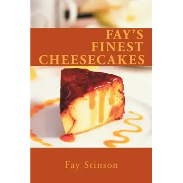 Fay's Finest Cheesecakes