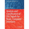 Analysis and Classification of Eeg Signals for Brain-Computer Interfaces