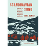 Scandinavian Song: A Guide to Swedish, Norwegian, and Danish Repertoire and Diction