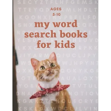 my word search books for kids: first word search puzzel activity for kids ages 5-8/8-10: Education and fun at the same time with 19 topic: animal the