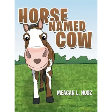 Horse Named Cow