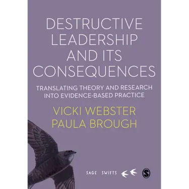 Destructive Leadership in the Workplace and its Consequences