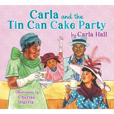 Carla and the Tin Can Cake Party