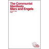 The Communist Manifesto: With Selections from the Eighteenth Brumaire of Louis Bonaparte and Capital by Karl Marx