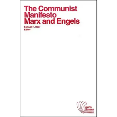 The Communist Manifesto: With Selections from the Eighteenth Brumaire of Louis Bonaparte and Capital by Karl Marx