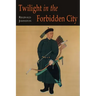 Twilight in the Forbidden City; Illustrated Edition