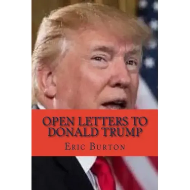 Open Letters to Donald Trump