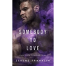 Somebody to Love