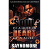Soul of a Hustler, Heart of a Killer