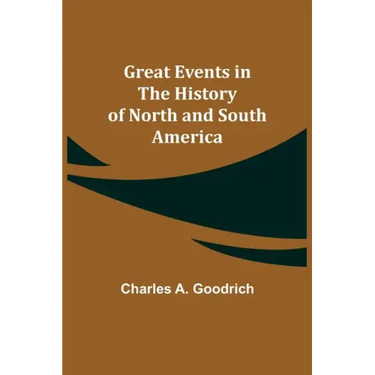 Great Events in the History of North and South America