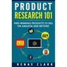 Product Research 101: Find Winning Products to Sell on Amazon and Beyond