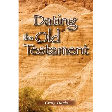 Dating The Old Testament