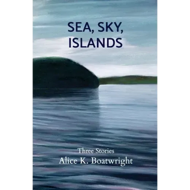 Sea, Sky, Islands: Three stories