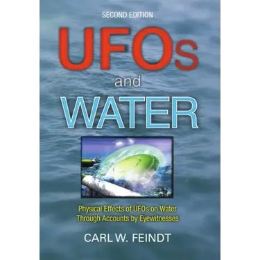 UFOs and Water: Physical Effects of UFOs on Water Through Accounts by Eyewitnesses
