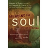 Mending the Soul: Understanding and Healing Abuse