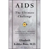 AIDS: The Ultimate Challenge