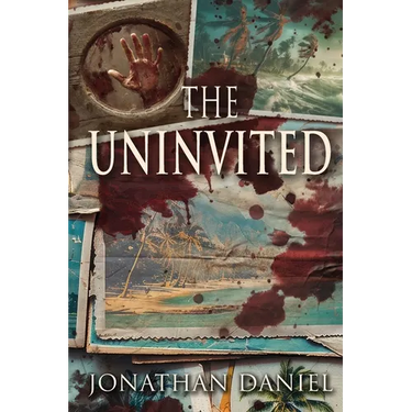 The Uninvited: An unrelenting creature horror novel (Author's Updated Edition)