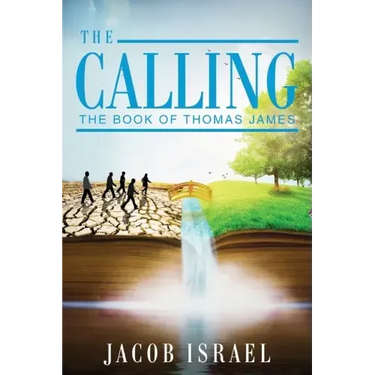 The Calling: The Book Of Thomas James