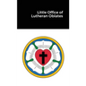 Little Office of Lutheran Oblates