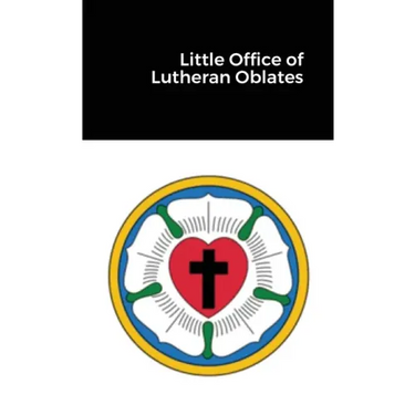 Little Office of Lutheran Oblates