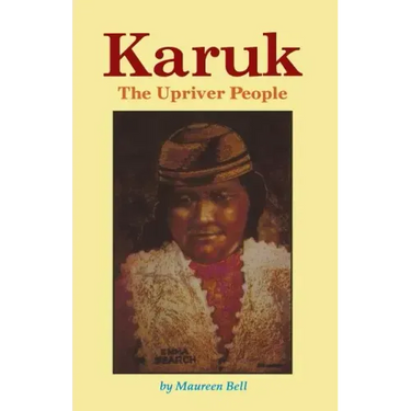 Karuk The Upriver People