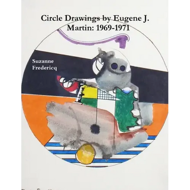 Circle Drawings by Eugene J. Martin: 1969-1971