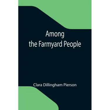 Among the Farmyard People