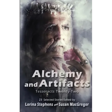 Alchemy and Artifacts (Tesseracts Twenty-Two)