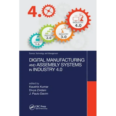 Digital Manufacturing and Assembly Systems in Industry 4.0