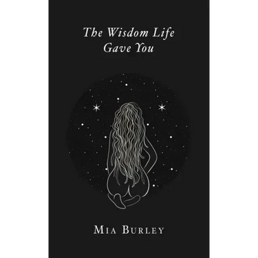 The Wisdom Life Gave You