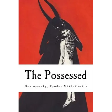The Possessed: (The Devils)