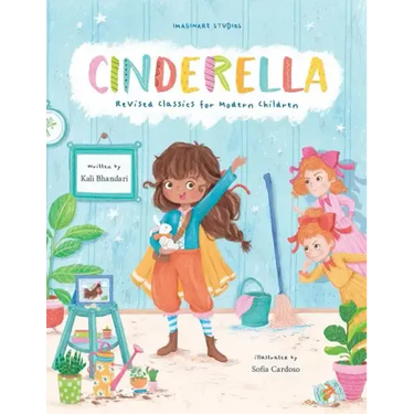 Cinderella: Revised Classics for Modern Children