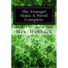The Younger Sister A Novel Complete