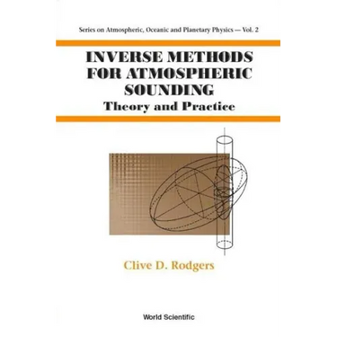 Inverse Methods for Atmospheric Sounding: Theory and Practice