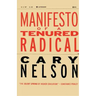 Manifesto of a Tenured Radical