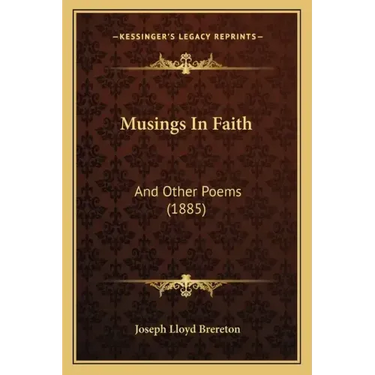 Musings in Faith: And Other Poems (1885)