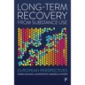 Long-Term Recovery from Substance Use: European Perspectives
