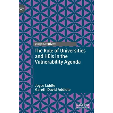 The Role of Universities and Heis in the Vulnerability Agenda