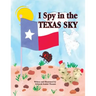 I Spy in the Texas Sky