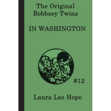 The Bobbsey Twins In Washington