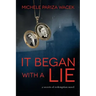 It Began With a Lie