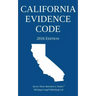 California Evidence Code; 2016 Edition