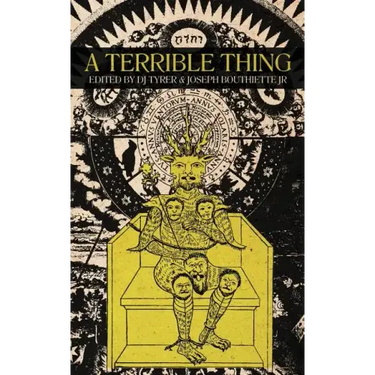 A Terrible Thing
