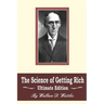 The Science of Getting Rich: Ultimate Edition
