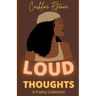 Loud Thoughts