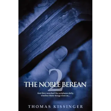 The Noble Berean 2