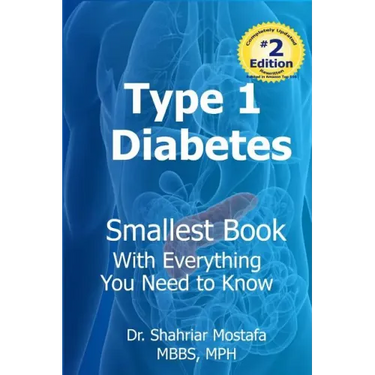 Type One Diabetes: Smallest Book with Everything You need to Know